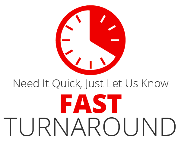 fast turnaround